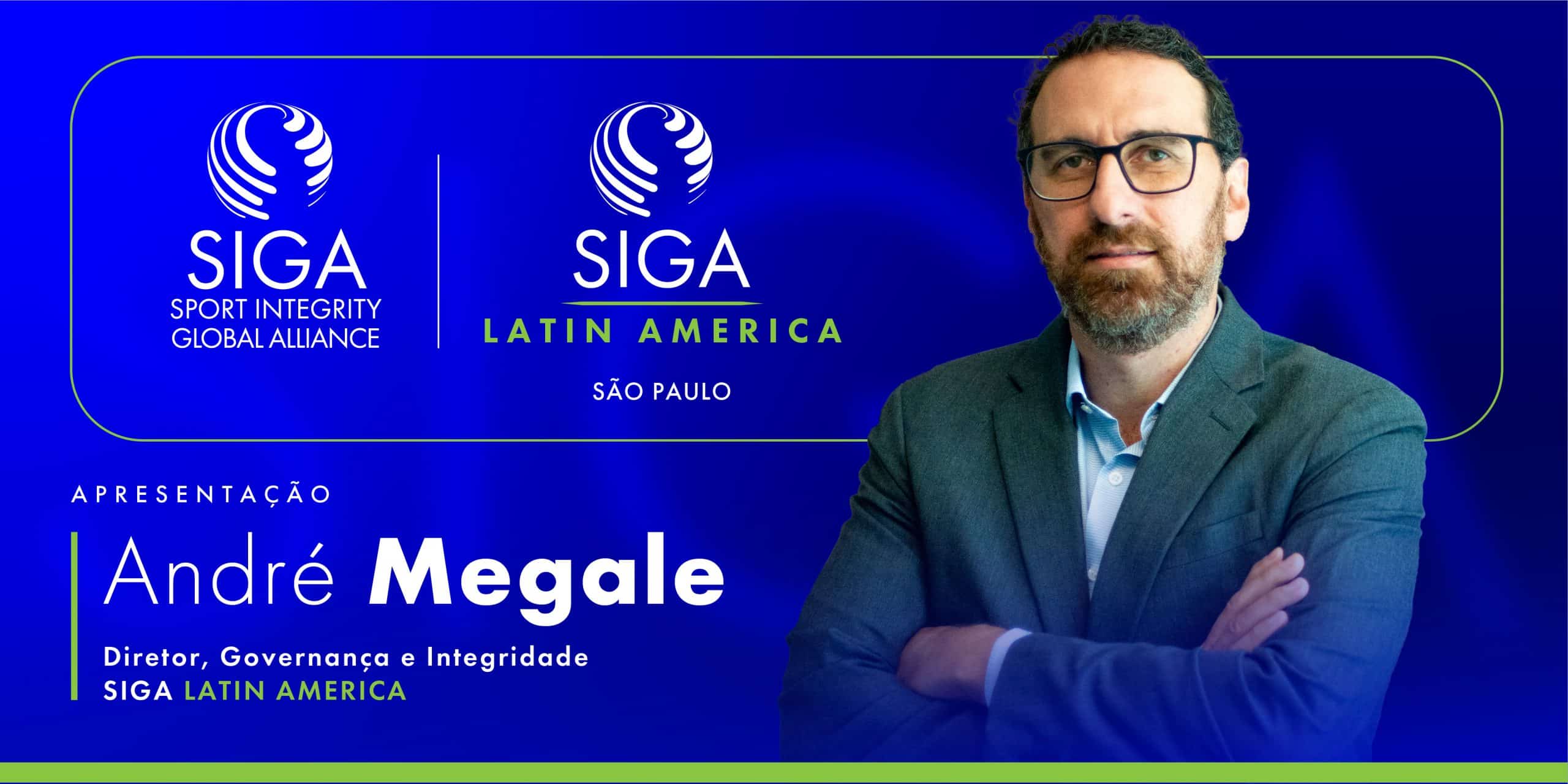 Leia mais sobre o artigo SIGA Latin America anuncia Andre Megale como novo Diretor de Governança e Integridade