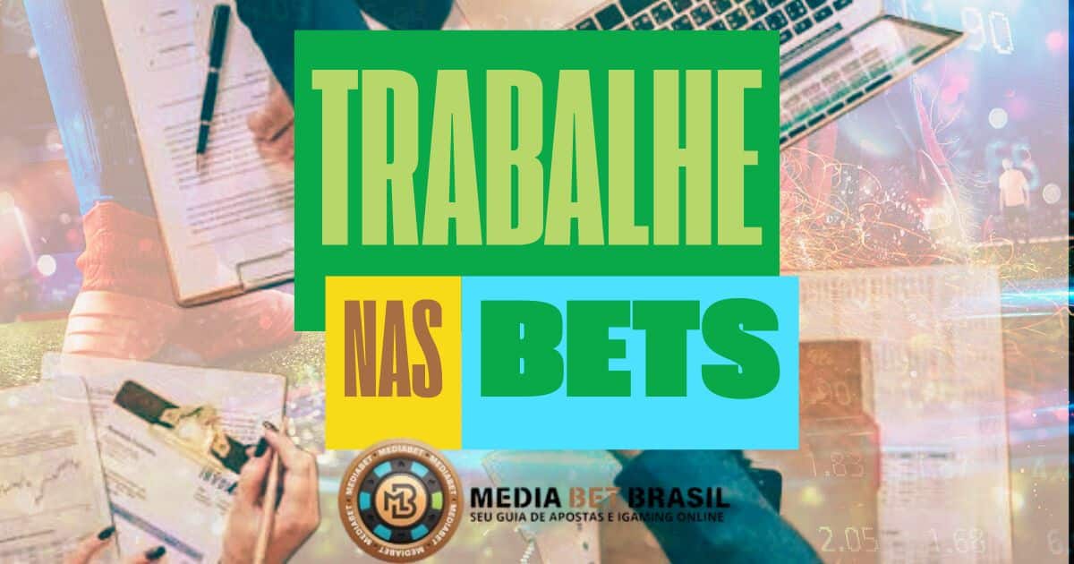 trabalhe nas bets vagas de emprego