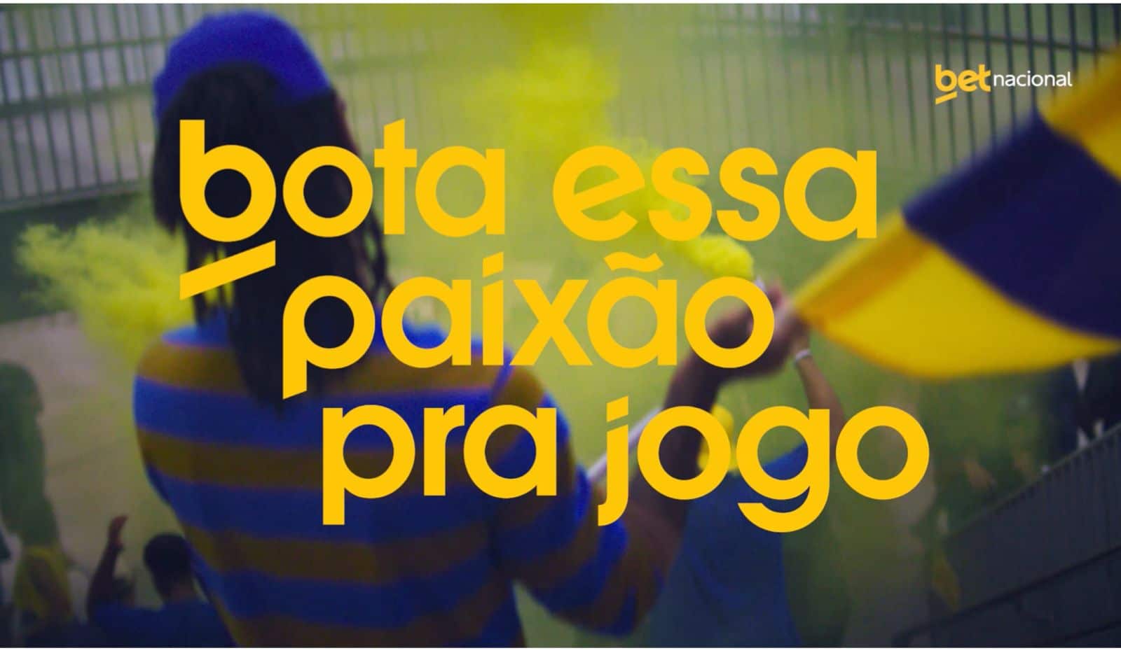 betnacional bota essa paixão pra jogo galeria campanha